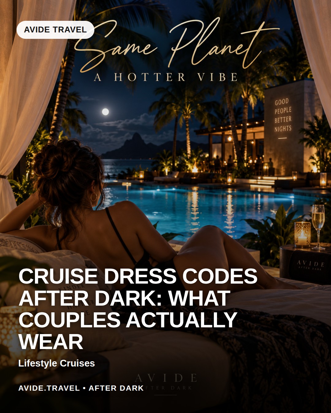 Cruise Dress Codes After Dark: What Couples Actually Wear