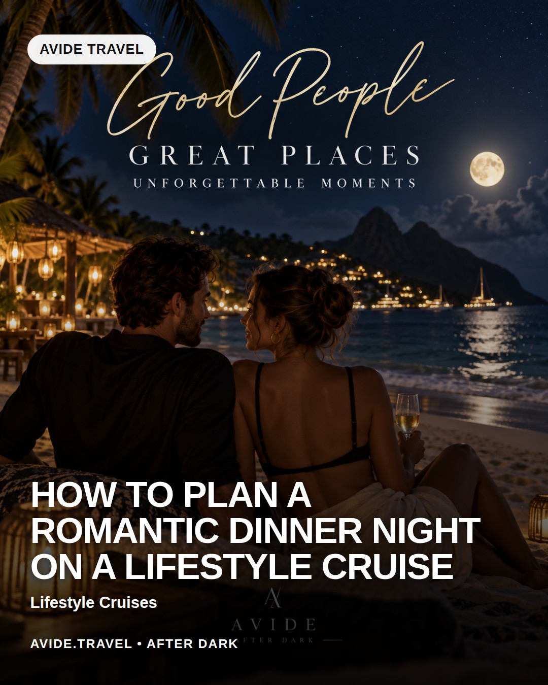 How to Plan a Romantic Dinner Night on a Lifestyle Cruise