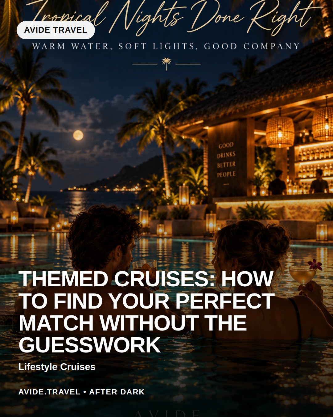 Themed Cruises: How to Find Your Perfect Match Without the Guesswork